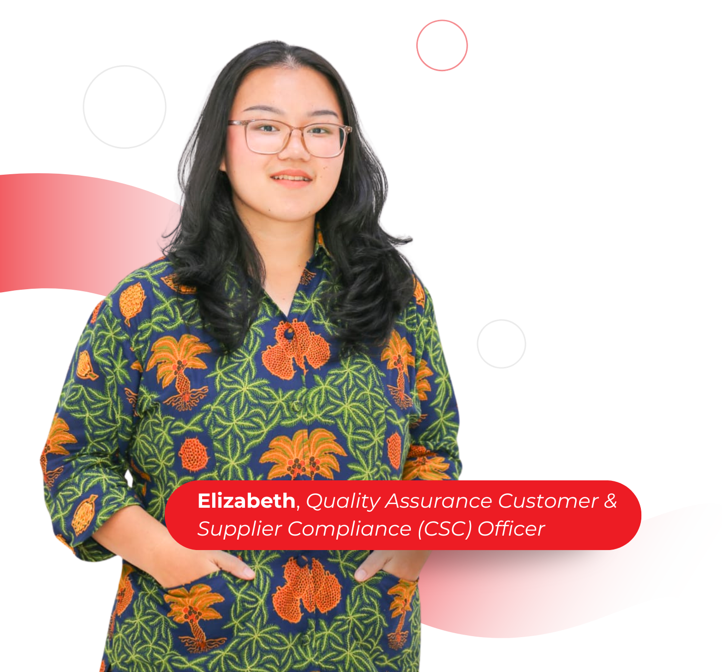 Elizabeth. A Quality Assurance Customer & Supplier Compliance (CSC) Officer